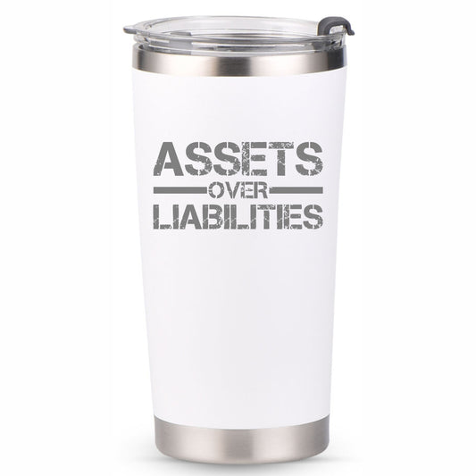 Assets Over Liabilities 20oz Tumbler