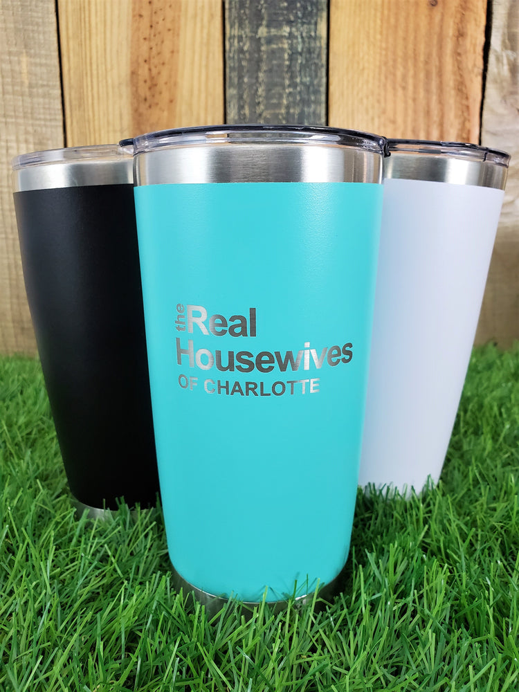 Real Housewives 20oz Tumblers